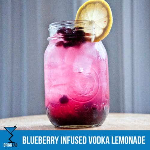 Blueberry Infused Vodka Lemonade Perfect Porch Sipper