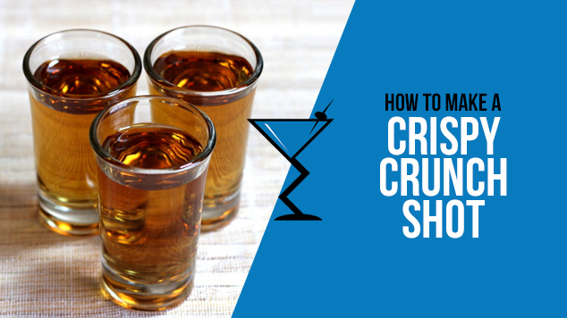 Crispy Crunch Shot Drink Lab Cocktail And Drink Recipes