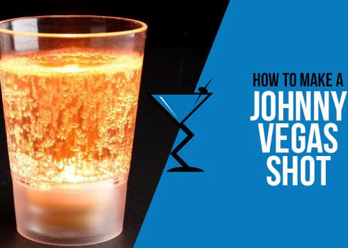 Johnny Vegas Shot Recipe Drink Lab Cocktail Drink Recipes